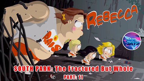 South Park: The Fractured But Whole Part 11