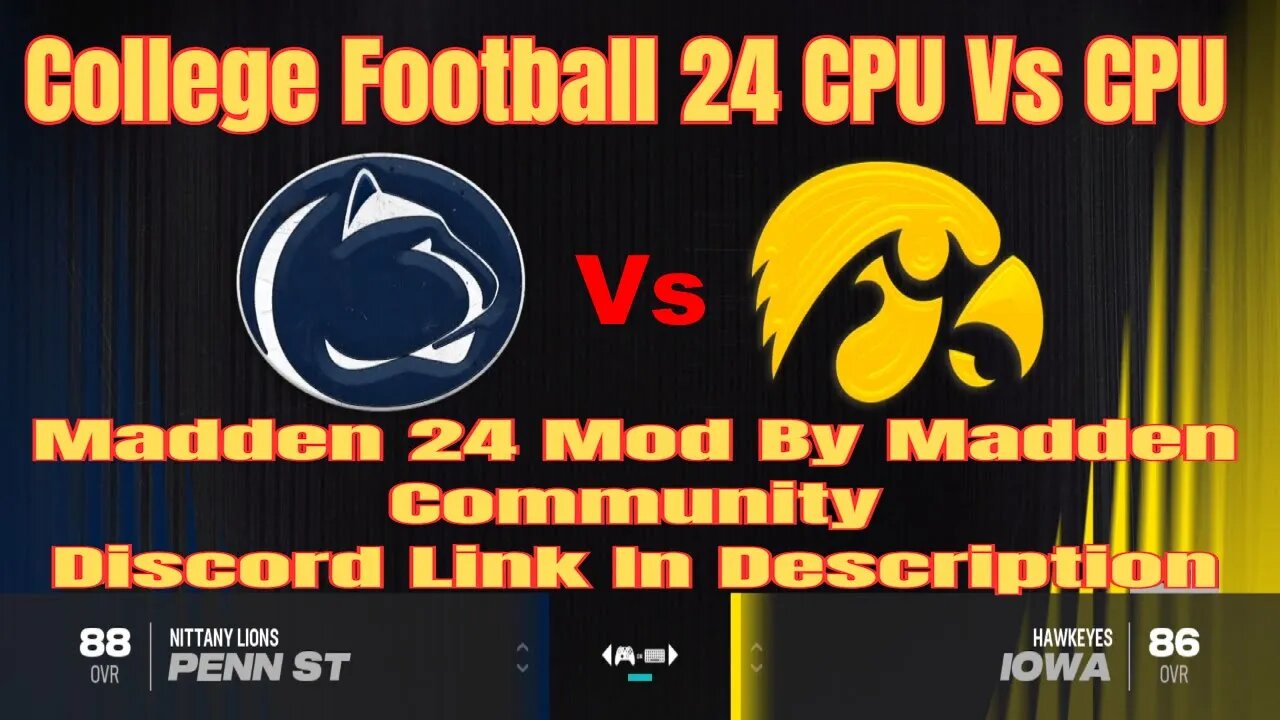 College Football 24 Penn State Nittany Lions Vs Iowa Hawkeyes CFB Mod