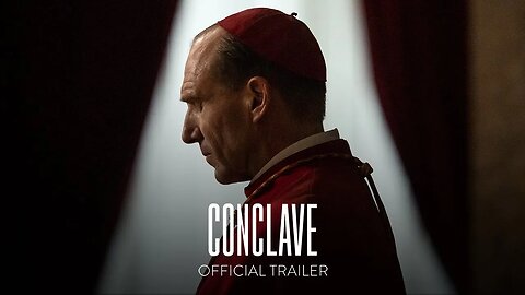 CONCLAVE - Official Trailer | Ralph Fiennes