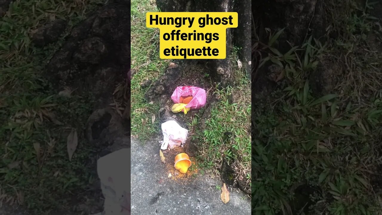 Hungry ghost offerings etiquette