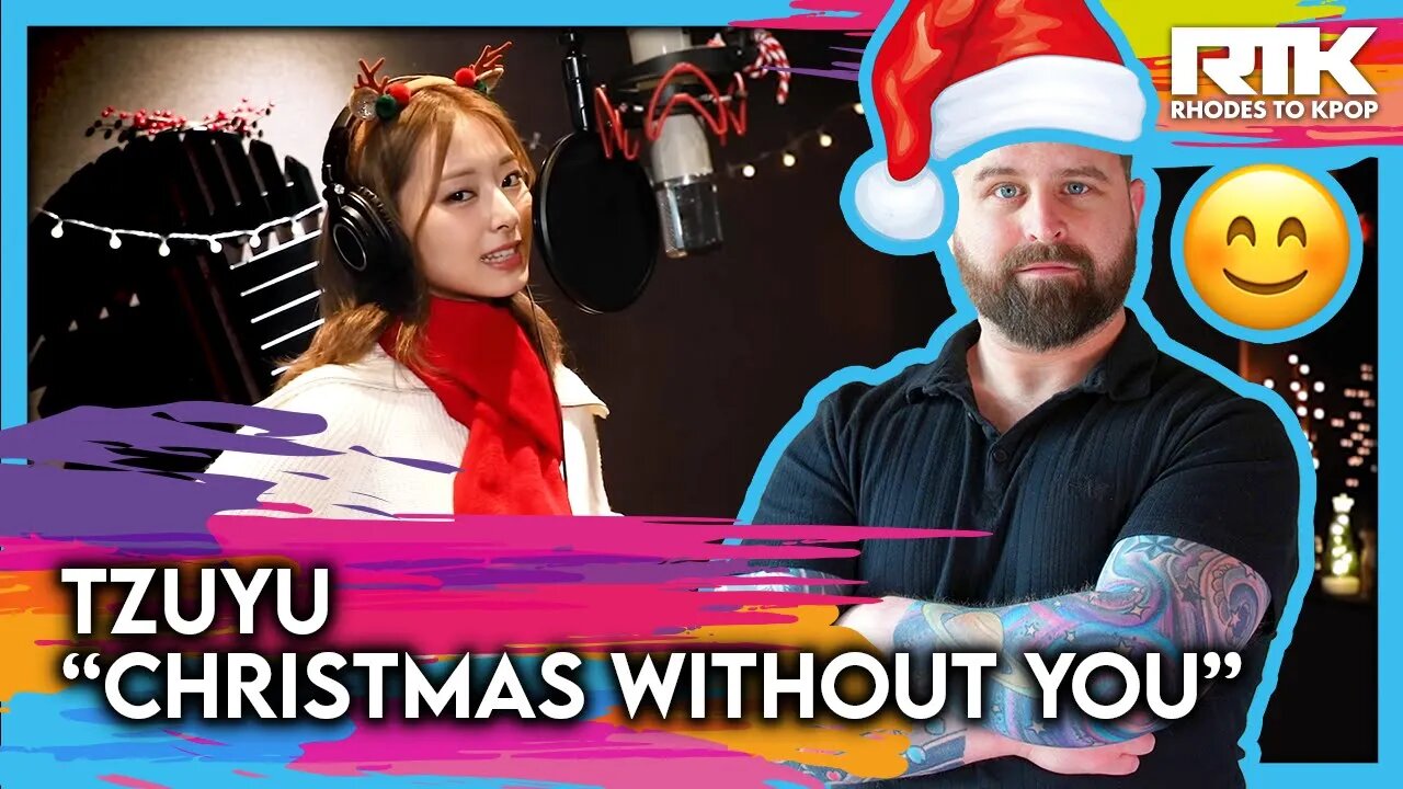 TZUYU (쯔위) - "Christmas Without You" (Reaction)