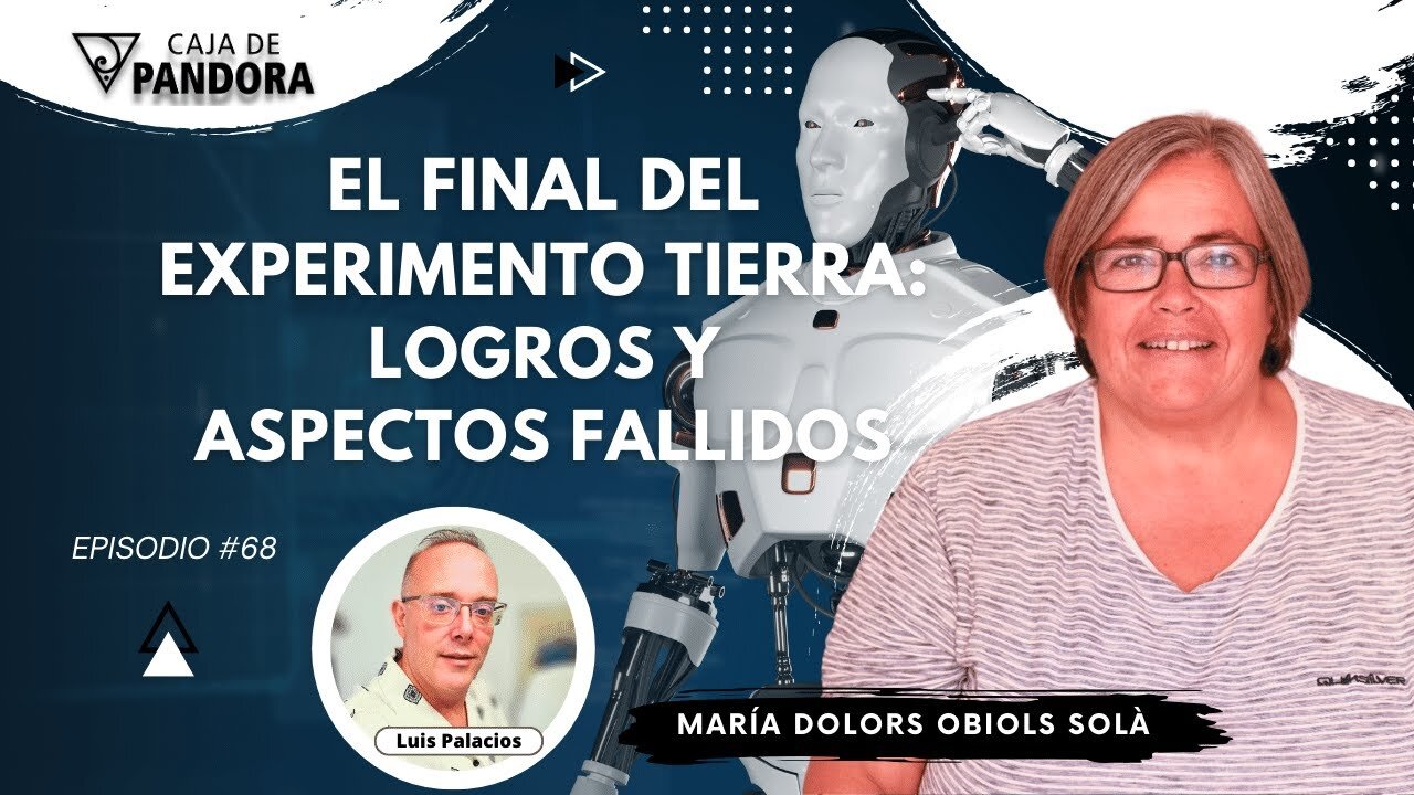 EL FINAL DEL EXPERIMENTO TIERRA: LOGROS Y ASPECTOS FALLIDOS con Dra. María Dolors Obiols