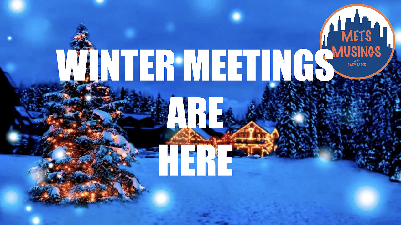 MetsMusinmgs #559 - Winter Meetings Are Here