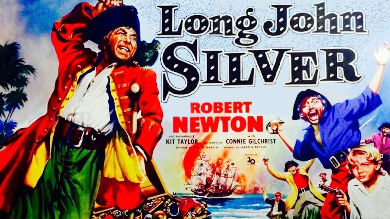 Long John Silver (1954) Robert Newton, Connie Gilchrist, Lloyd Berrell