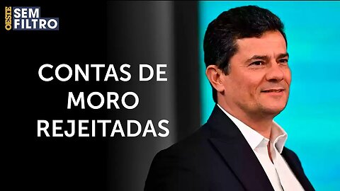 TRE manifesta rejeição das contas de Moro pela terceira vez | #osf
