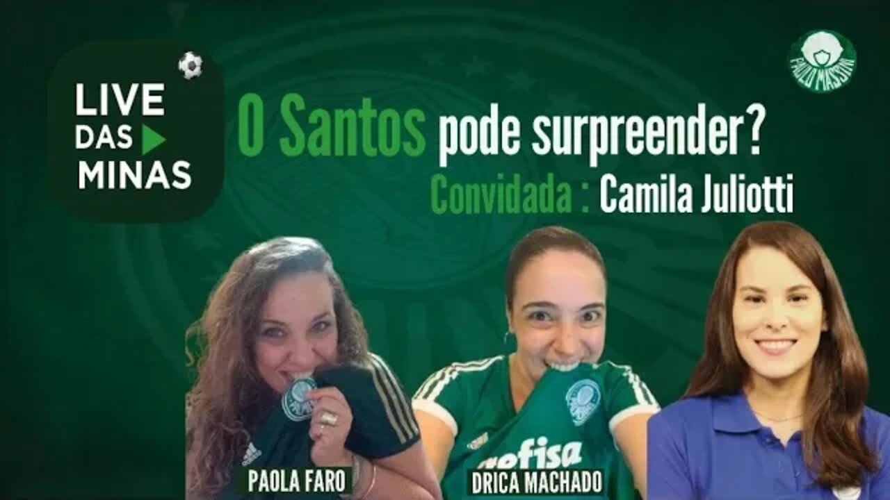 LIVE DAS MINAS: O SANTOS PODE SURPREENDER?