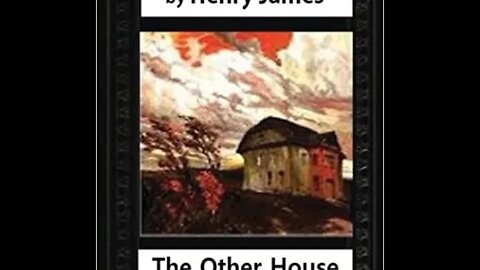 The Other House by Henry James - Audiobook