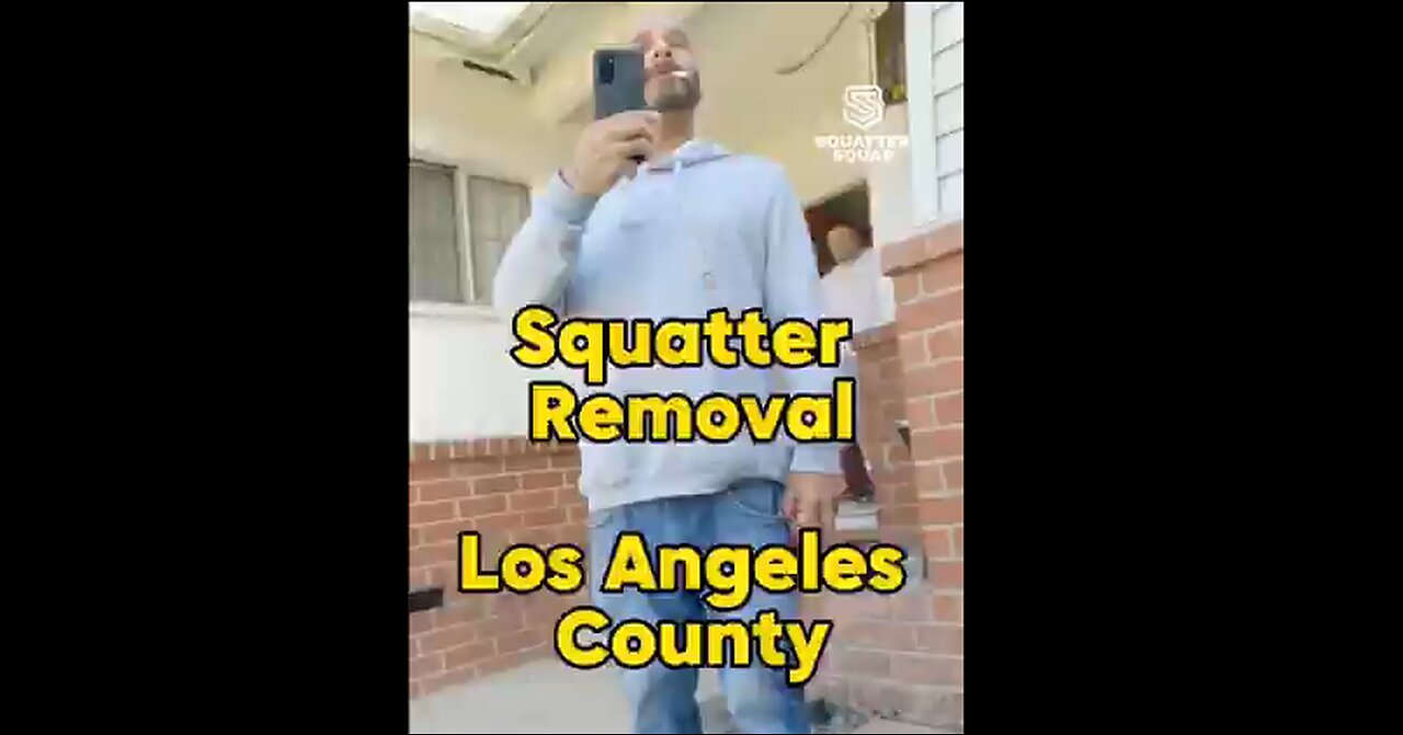 Squatter Removal Job In Los Angeles County