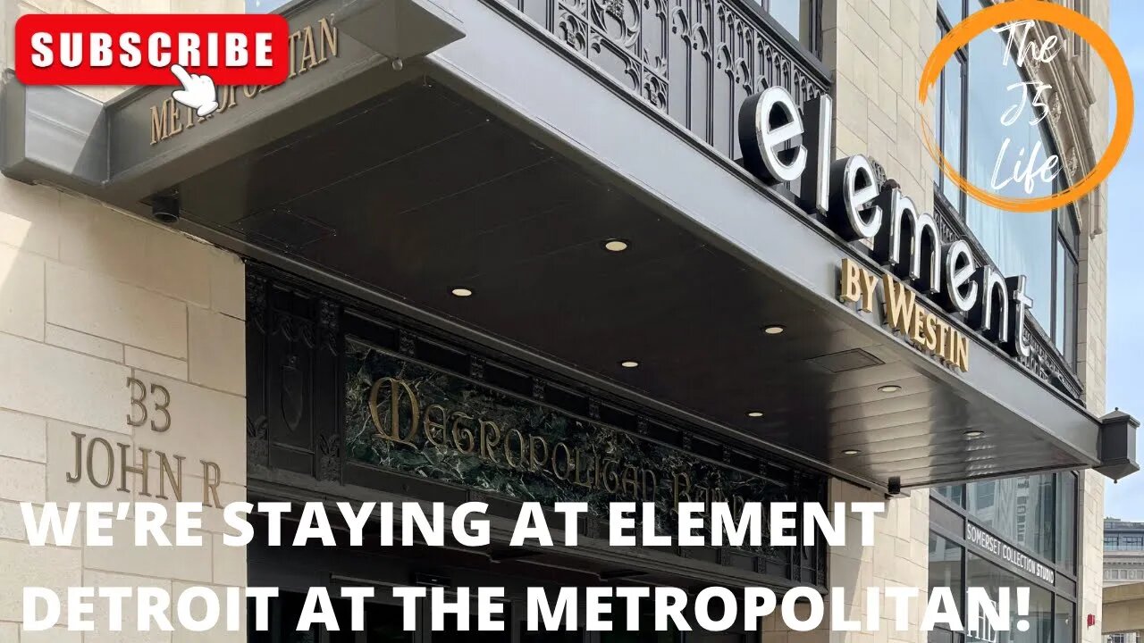 We’re Staying At Element Detroit At The Metropolitan In Downtown Detroit!