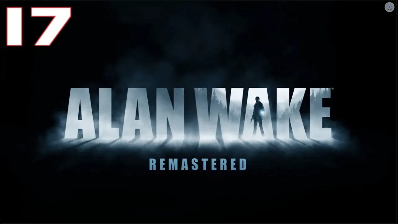 Alan Wake Part 17