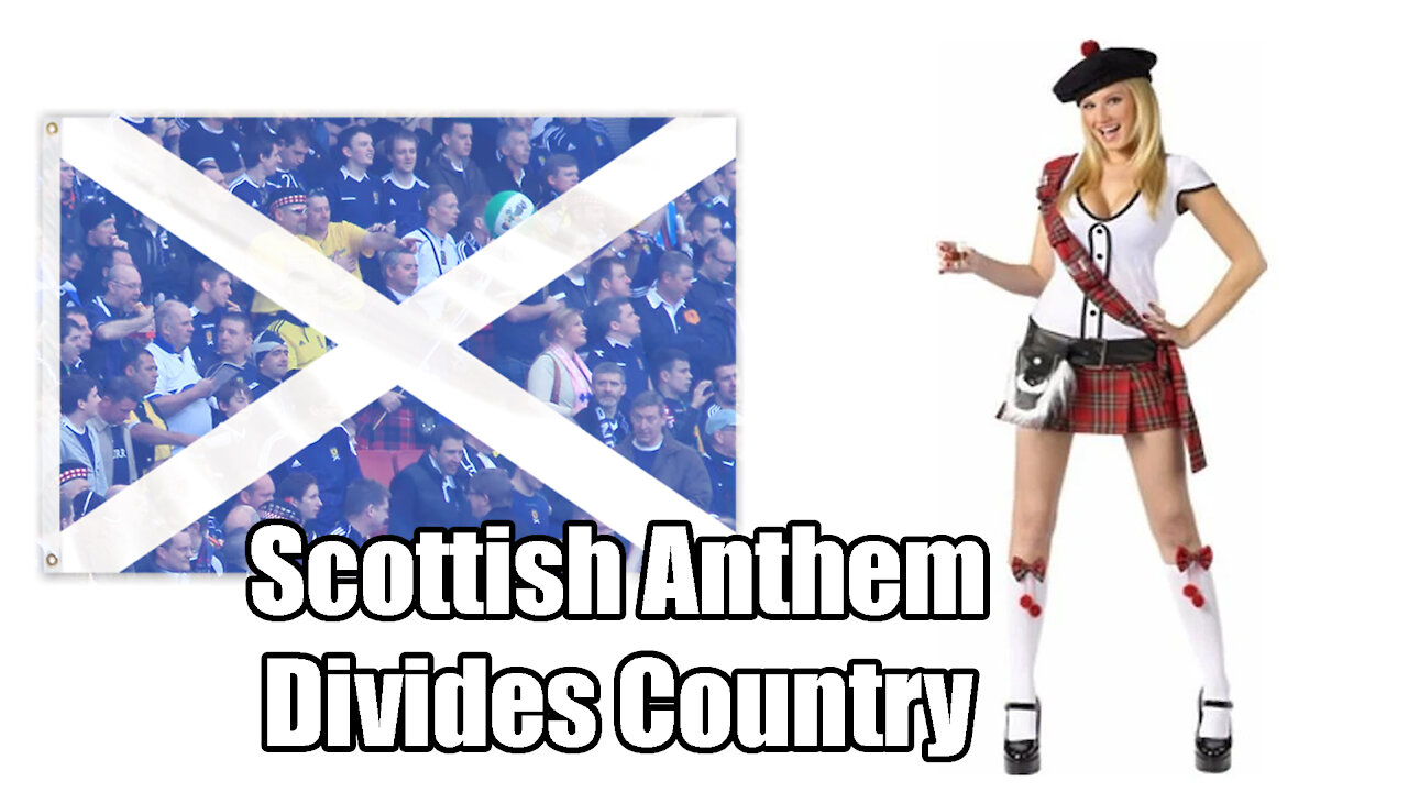 Flower of Scotland: Even our national anthem divides this weird country News Of The Bizarre