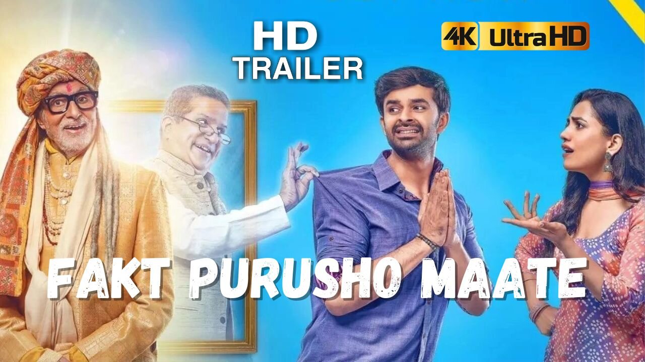 **Fakt Purusho Maate** (2024) HD TRAILER