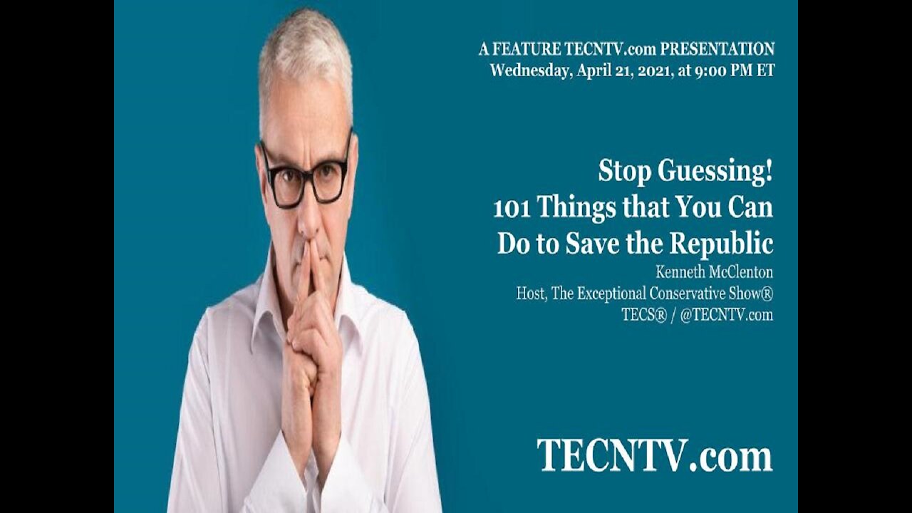 TECNTV.com / Stop Guessing! 101 Things that You Can Do to Save the Republic Part 1