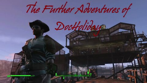 DD0011 - XBX - FO4 - The Further Adventures of Doc Holiday