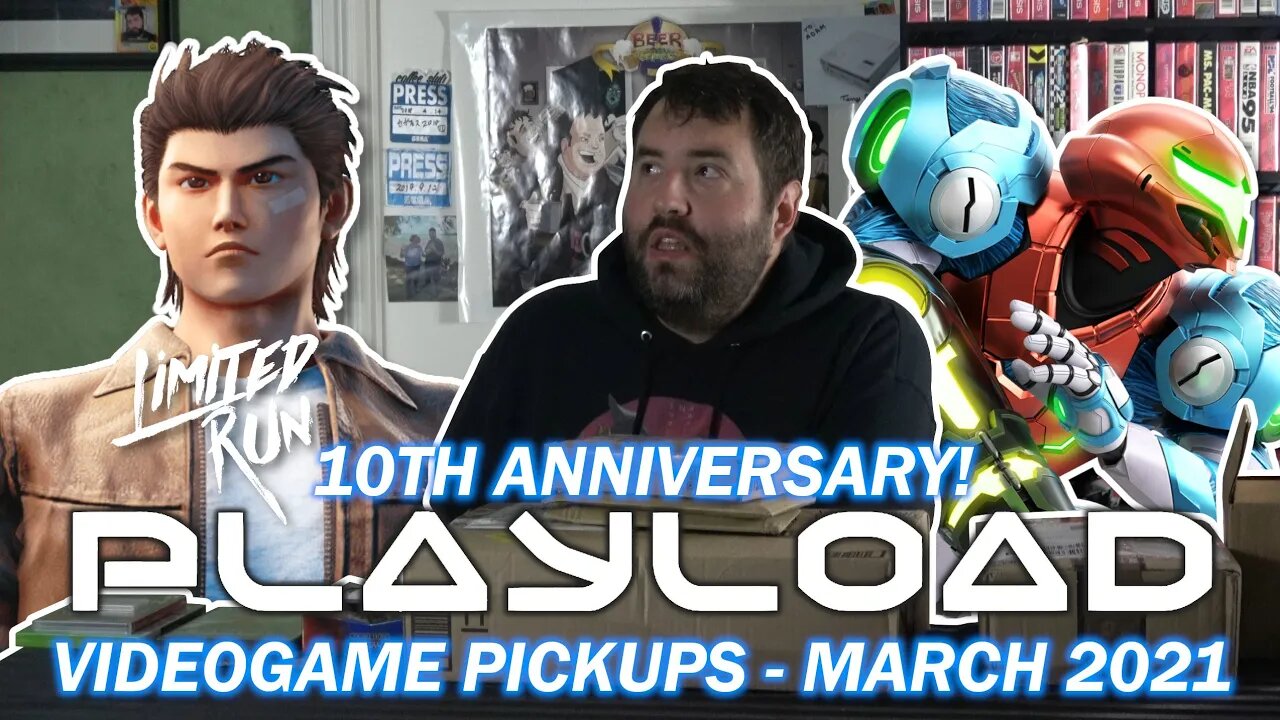 PlayLoad - Videogame Pickups March 2022 - 10TH ANNIVERSARY - Adam Koralik