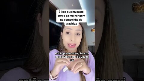 O que muda no corpo da mulher no início da gravidez