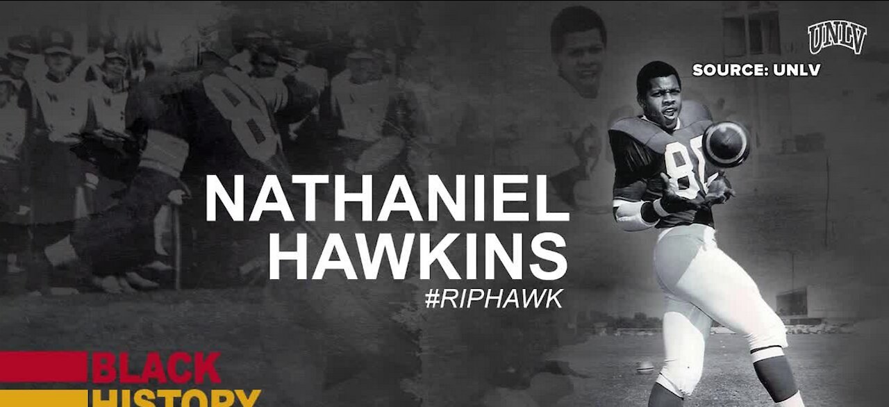 UNLV Football legend Nathaniel 'Hawk' Hawkins has died at age 70