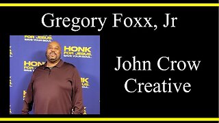 Gregory Foxx, Jr on John Crow Creative (Interview Excerpt)