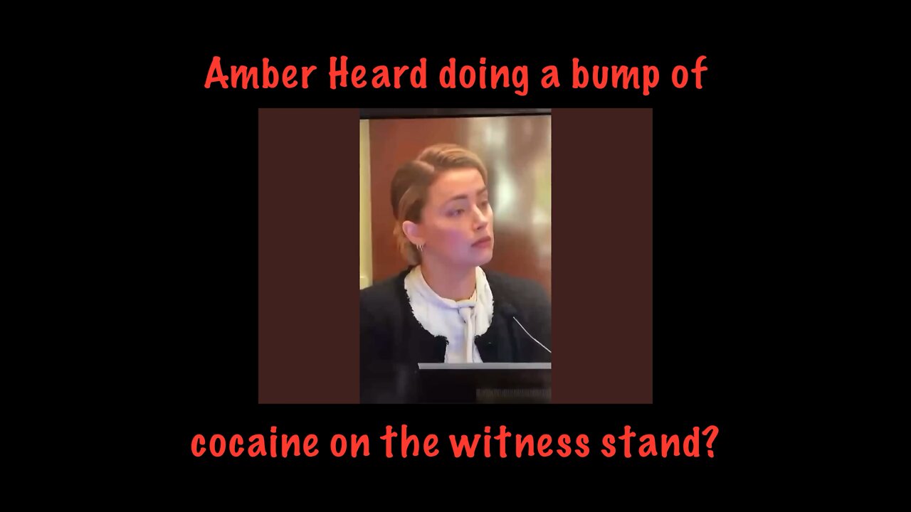Amber Heard snorting cocaine on the witness stand.