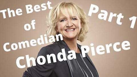 The Best of Comedian Chonda Pierce: Part 1