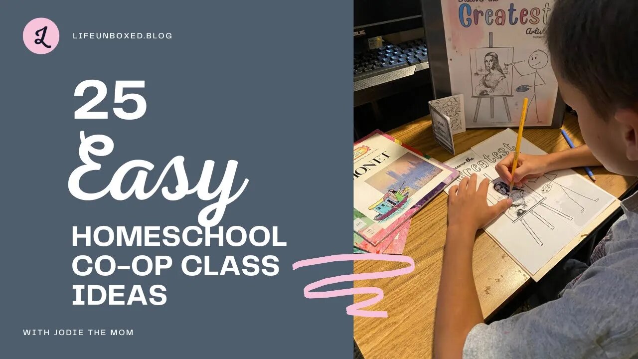 25 Easy Homeschool Co-op Class Ideas