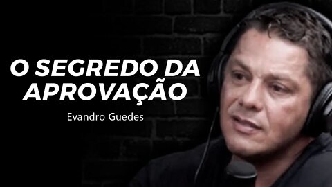 O SEGREDO DA APROVAÇÃO - EVANDRO GUEDES