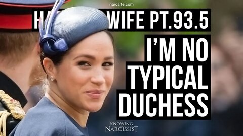 Harry´s Wife 93.5 I´m No Typical Duchess (Meghan Markle)