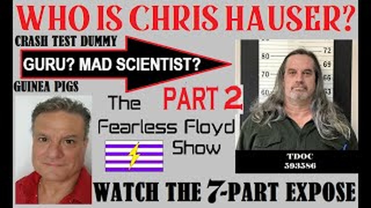 WHO IS CHRISTOPHER HAUSER? PART 2 OF A 7-PART EXPOSE