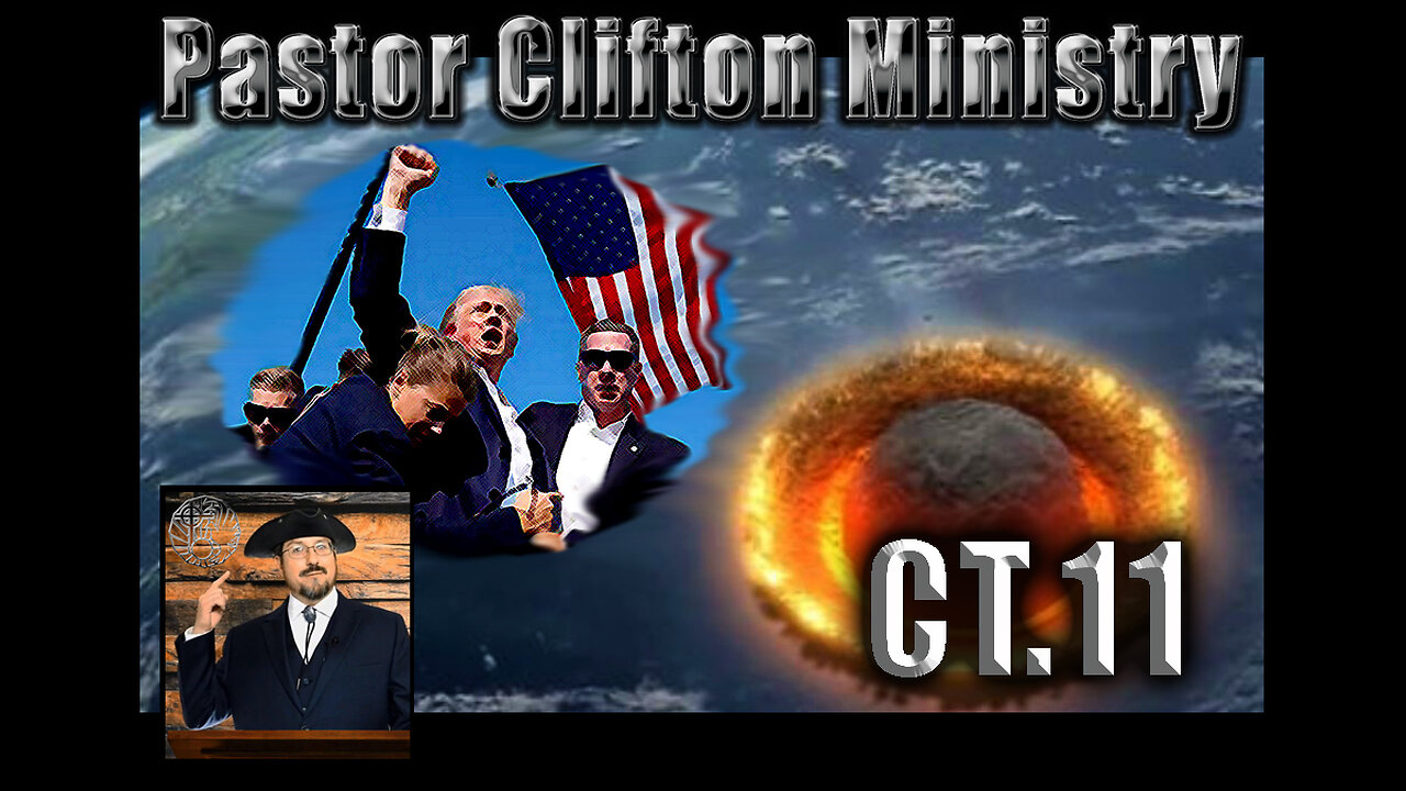 CT11 Casual Talk With Pastor Clifton - Trump Survives & Cataclysm 3