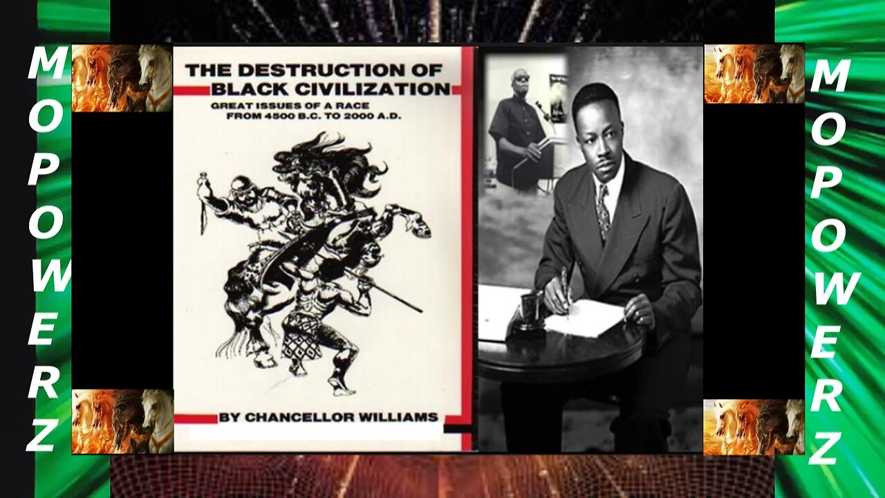 THE DESTRUCTION OF BLACK CIVILIZATION PART 1