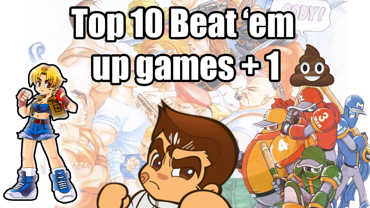 My 10 best arcade beat 'em ups and 1 not so best.