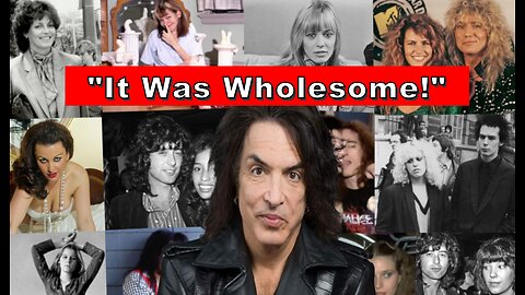 Paul Stanley Says Groupies Were Wholesome And They Did His Laundry!