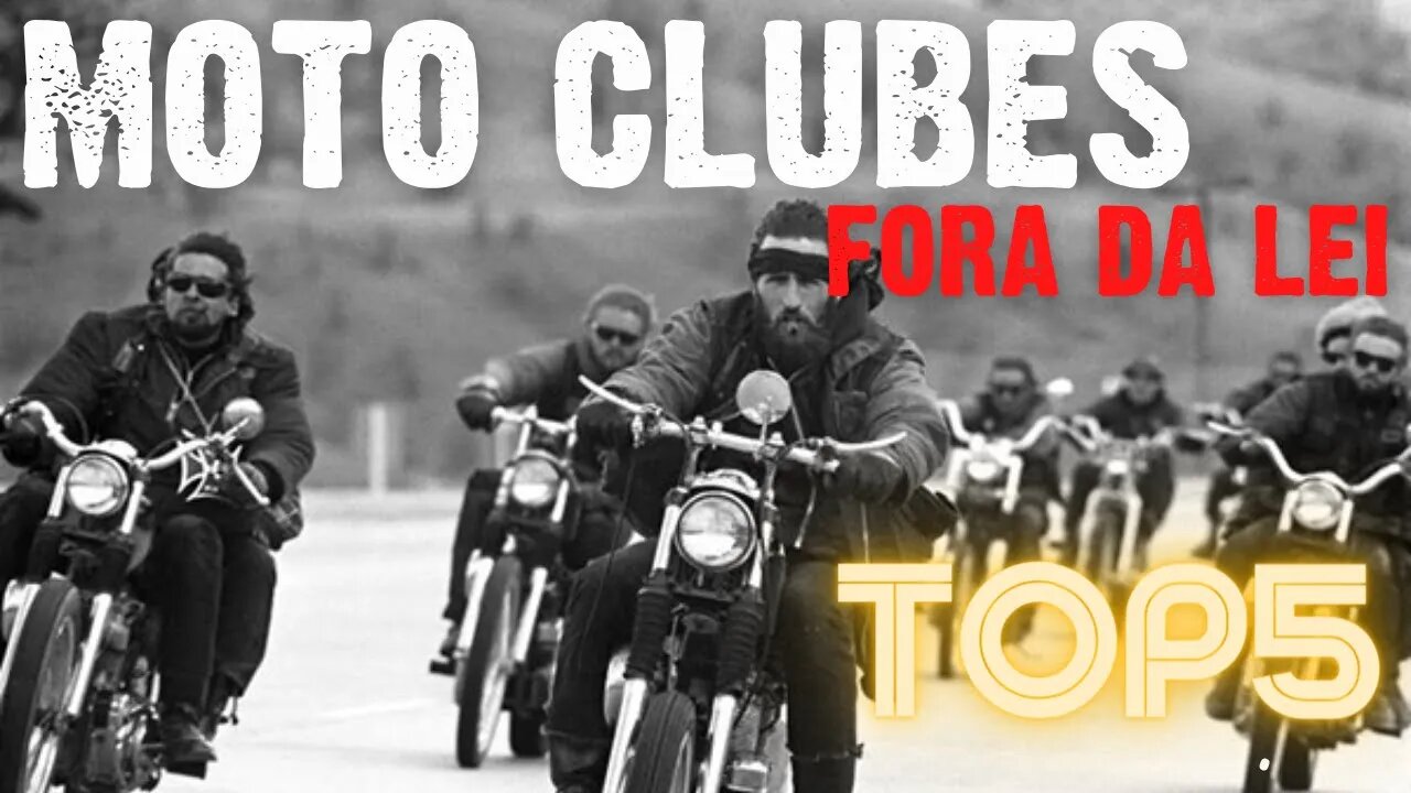 ⛔#TOP5 Motoclubes Fora da Lei no Mundo🚨