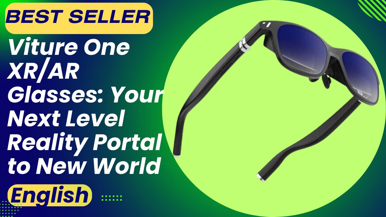 Viture One XR/AR Glasses: Your Next Level Reality Portal to New World!