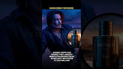 Jhonny depp signed history largest deal with dior