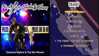 Rock Dojo Student Album #34 “"Detective Bigfoot & the War Weasel"”: Faithfully (Journey Cover) Track 1