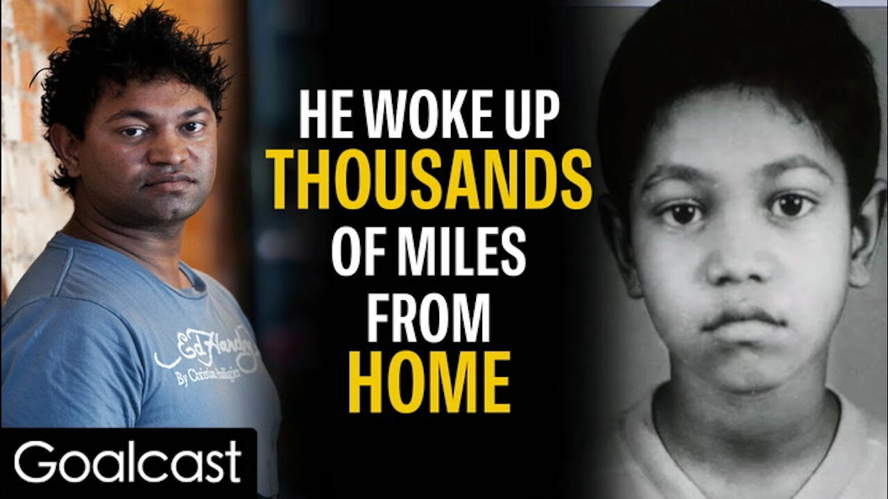 Lost In India At 5 Years Old, Saroo Brierley Spent 25 Years Trying To Find His Family Goalcast