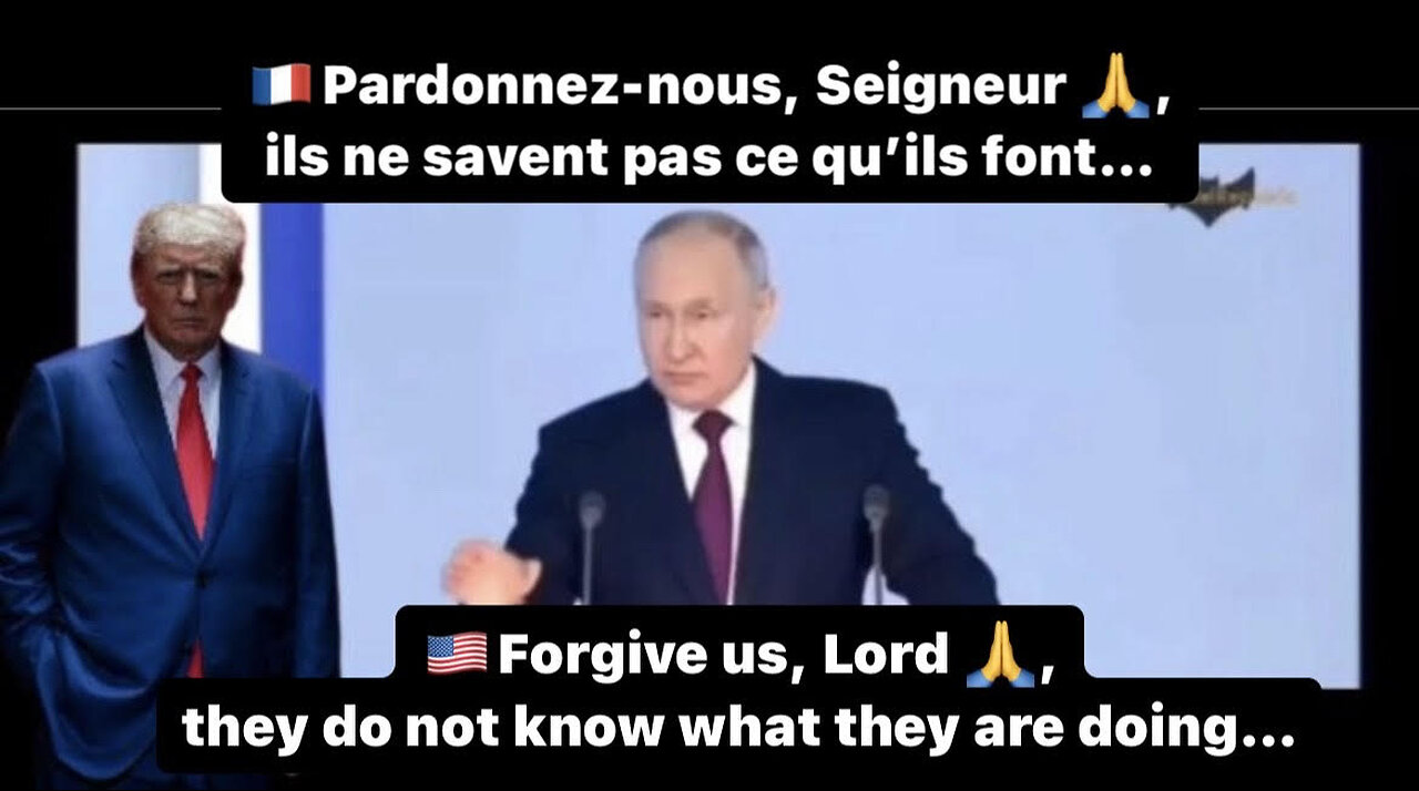 🇫🇷 Poutine Pardonnez-nous Seigneur, ils ne savent pas ce qu’ils font /🇺🇸 Forgive us Lord…