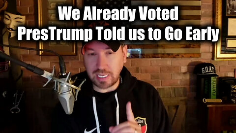 Phil Godlewski Blackout Nov 4th - We Already Voted ! President Trump told us to Go Early