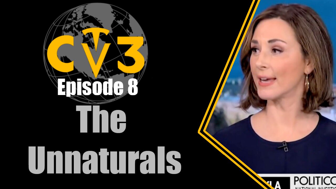 C3TV- Episode 8: The Unnaturals