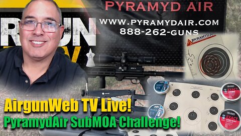 AGWTV LIVE - Are you ready to shoot SubMOA? Enter PyramydAir's SubMOA Challenge! Let's Talk Airguns!