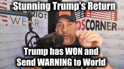 Nino Rodriguez "Trump has WON" and Send WARNING to World