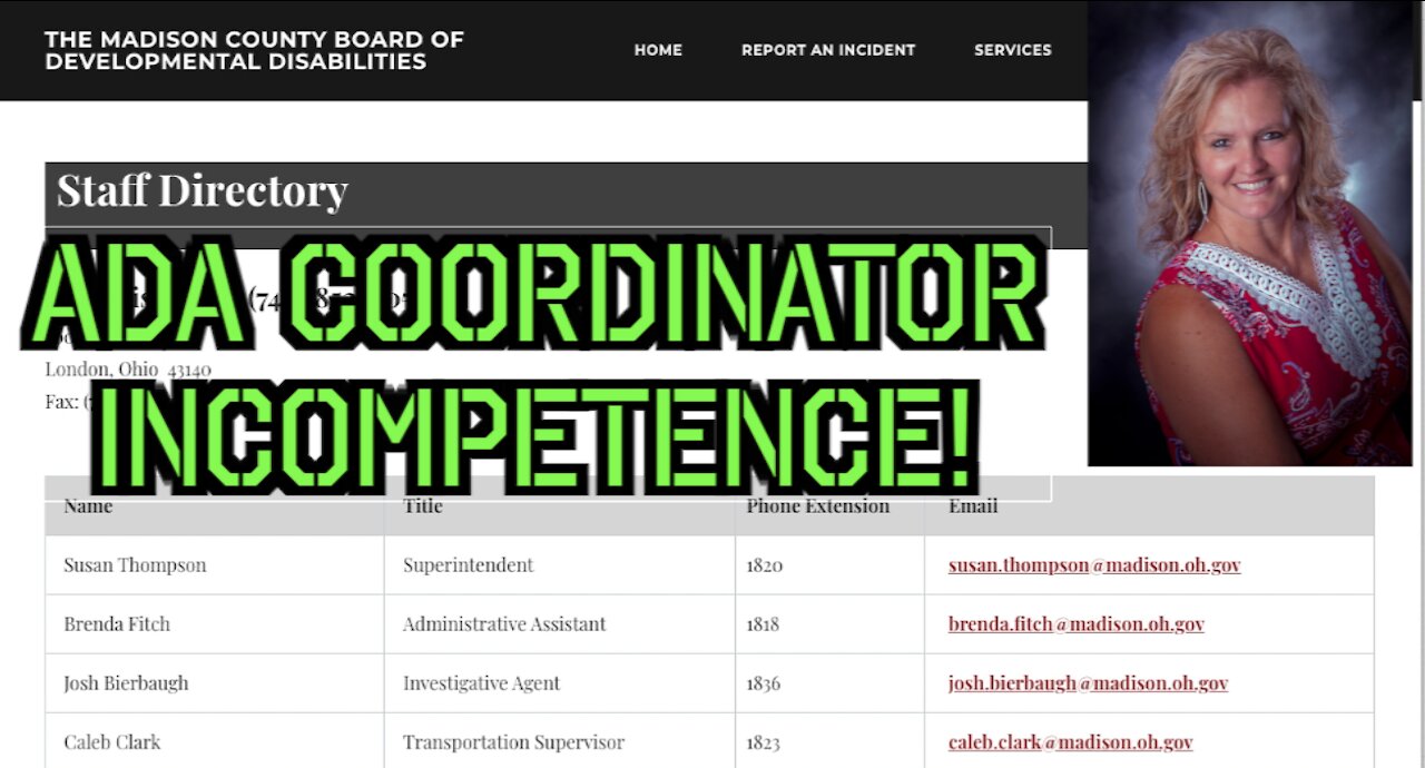 YOU ARE NOT GOING TO BELIEVE THIS! ADA COORDINATOR INCOMPETENCE IN MADISON COUNTY OH