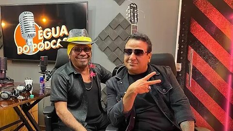 ÉGUA DO PODCAST #64 EDILSON MORENNO E BENY PÉROLA