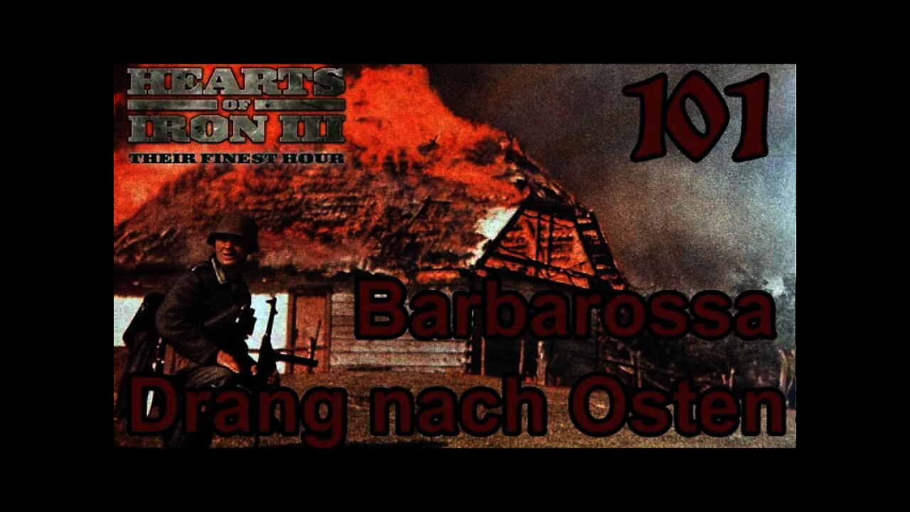 Hearts of Iron 3: Black ICE 10.41 - 101 Germany - Barbarossa - Drang nach Osten