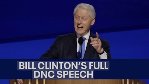 Fmr. President Bill Clinton Addresses the DNC (08/21/24)