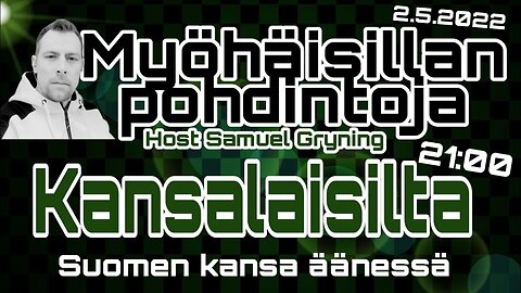 Myöhäisillan pohdintoja - Kansalaisilta