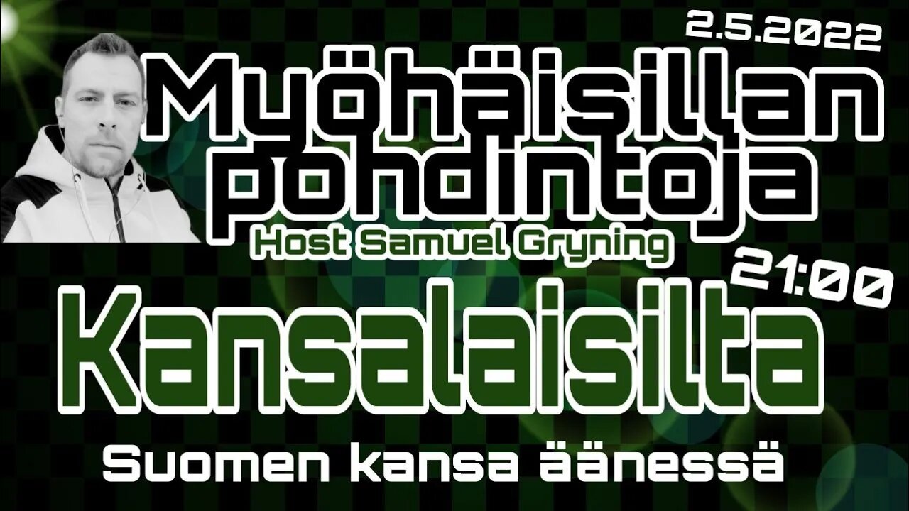 Myöhäisillan pohdintoja - Kansalaisilta