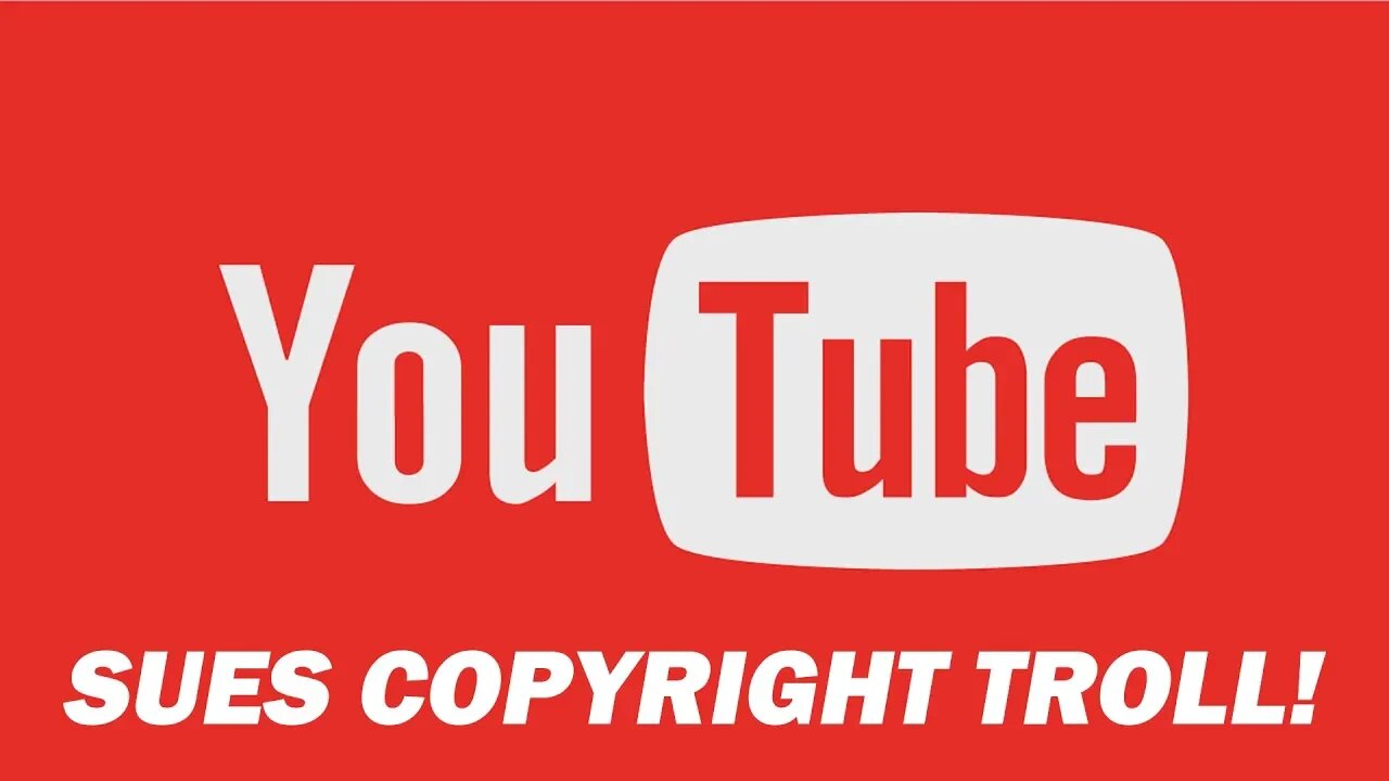 YouTube Is SUING A Notorious Copyright Troll