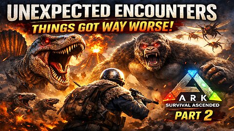 Unexpected Encounters in ARK: Survival Ascended (Part 2) – Things Got WAY Worse
